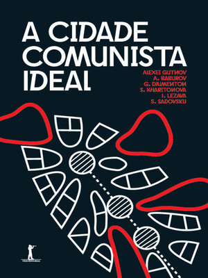 cover image of A cidade comunista ideal (Digital)